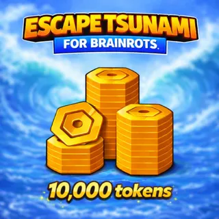 10 000 Tokens - Escape Tsunami - 10000 Tokens