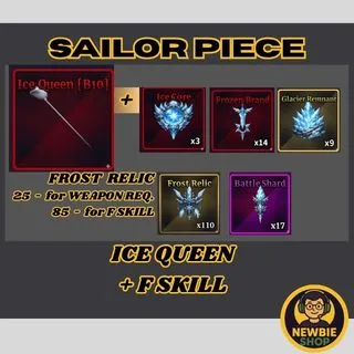 ICE QUEEN ; SAILOR PIECE