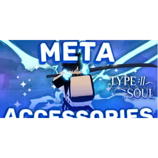 Meta Accessories | Type soul
