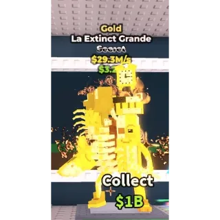 La extinct grande gold