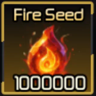 🔥1,000,000x (1 Million) Fire Seed | Not Duped - Broken Blade🔥