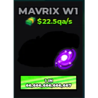 🔥Mavrix W1 (Galaxy) (Primordial) ($22.5qa/s) | - Dream Car Collection🔥