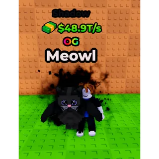 🔥Meowl (🥷🏿Shadow🥷🏿) (48.9T/s) - Kick a Lucky Block🔥