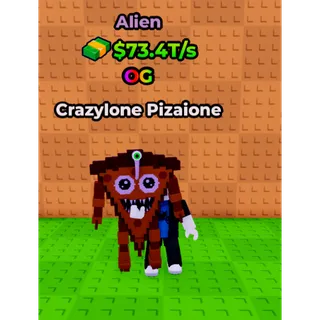 🔥Crazylone Pizaione (👽Alien👽) (73.4T/s) - Kick a Lucky Block🔥