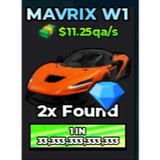 🔥3x Mavrix W1 (Diamond) (Primordial) (11.25qa/s) | - Dream Car Collection🔥