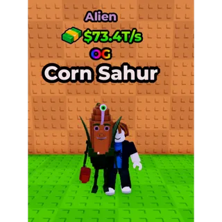 🔥Corn Sahur (👽Alien👽) (73.4T/s) - Kick a Lucky Block🔥