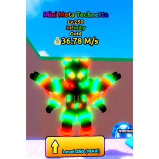 🔥Mini Meta Technetta (Gold) (LVL 250 MAX) (36.78M/s)🔥Cheapest/Instant - Escape Tsunami For Brainrots!