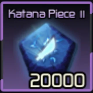 🔥20,000x Katana Piece 2 | Not Duped - Broken Blade🔥
