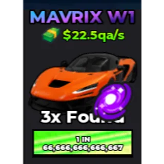 🔥Mavrix W1 (Galaxy) (Primordial) ($22.5qa/s) | - Dream Car Collection🔥