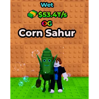 🔥Corn Sahur (💦Wet💦) (53.4T/s) - Kick a Lucky Block🔥