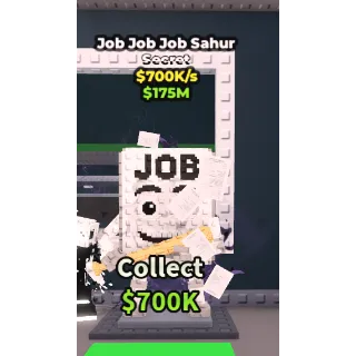 🔥Job Job Job Sahur [700K/s]🔥Cheapest/Instant - Steal a Brainrot