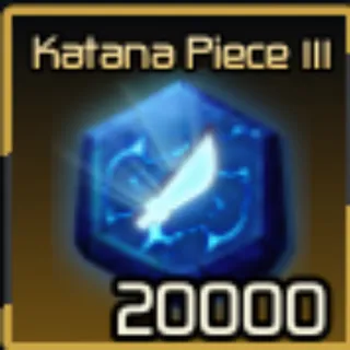 🔥20,000x Katana Piece 3 | Not Duped - Broken Blade🔥