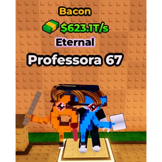 🔥Professora 67 (🐖Bacon🐖) (623.1T/s) - Kick a Lucky Block🔥