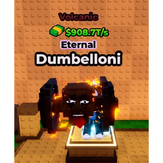 🔥Dumbelloni (🌋Volcanic🌋) (908.7T/s) - Kick a Lucky Block🔥