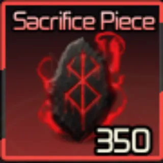 🔥350x Sacrifice Piece | Not Duped - Broken Blade🔥