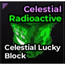 🔥Radioactive Celestial Lucky Block🔥Cheapest/Instant - Escape Tsunami For Brainrots!