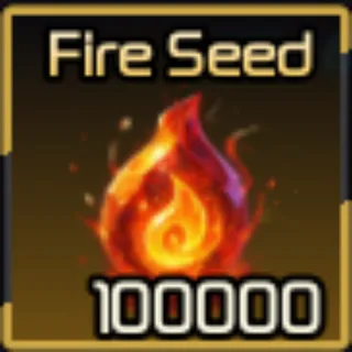 🔥100,000x Fire Seed - Broken Blade🔥