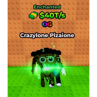 🔥Crazylone Pizaione (📟Enchanted📟) (40T/s) - Kick a Lucky Block🔥
