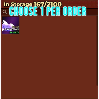 🔥Choose 1 Per Order | Crystal Shark | Colossal | Tiny | Secret - Catch And Tame🔥