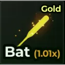 🔥Gold Bat (1.01x)🔥Cheapest/Instant - Escape Tsunami For Brainrots!