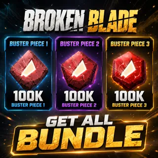 🔥100,000x Buster Piece 1,2,3 (Get All) | Not Duped - Broken Blade🔥