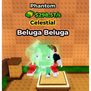 🔥Beluga Beluga (👻Phantom👻) (298.5T/s) - Kick a Lucky Block🔥
