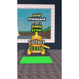 🔥Fishboard (Gold) [1M/s] - Steal a Brainrot🔥