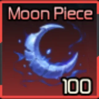 🔥100x Moon Piece (Moon Cut) - Broken Blade🔥
