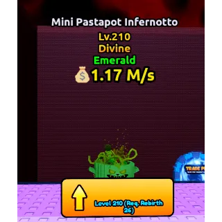 🔥Mini Pastapot Infernotto (Emerald) (Divine) LVL 210🔥Cheapest/Instant - Escape Tsunami For Brainrots!