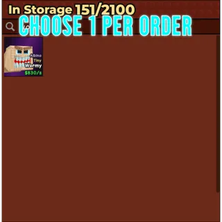 🔥Choose 1 Per Order | Secret | Wormy | Colossal | Tiny - Catch And Tame🔥