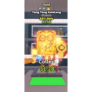 🔥Tang Tang Keletang (Gold+4 Traits) [611.3M/s] - Steal a Brainrot🔥