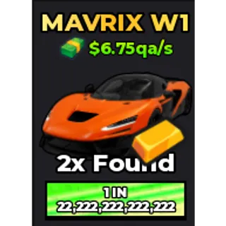 🔥Mavrix W1 (Gold) (Primordial) (6.75qa/s) | - Dream Car Collection🔥