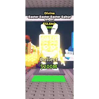 🔥Easter Easter Easter Sahur (Divine) [12.5M/s]🔥Cheapest/Instant - Steal a Brainrot