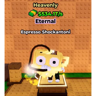 🔥Espresso Shockantoni (🪽Heavenly🪽) (534.1T/s) - Kick a Lucky Block🔥