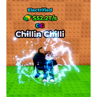 🔥Chillin Chilli (⚡Electrified⚡) (52.2T/s) - Kick a Lucky Block🔥