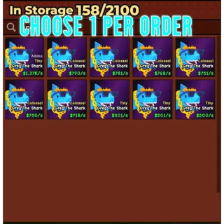 🔥Choose 1 Per Order | Secret | Greg The Shark | Colossal | Tiny - Catch And Tame🔥