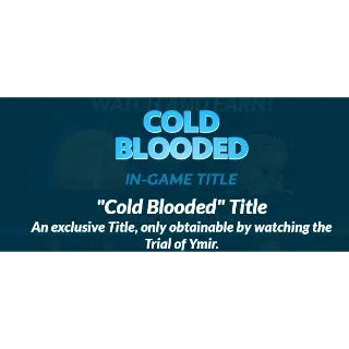 Cold Blooded Brawlhalla Title