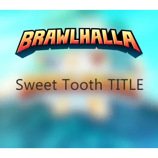 Sweet Tooth Title Brawlhalla