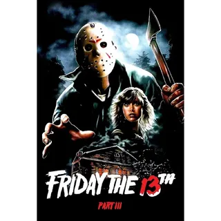 Friday the 13th Part III 4K iTunes or HDX Vudu - XE1