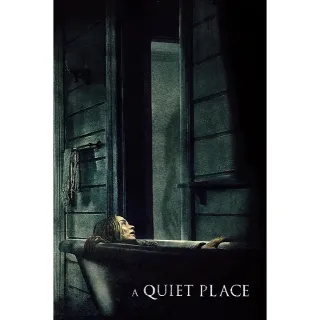 A Quiet Place 4K iTunes or HDX Vudu/FAH