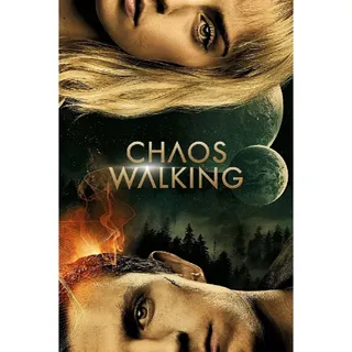 Chaos Walking 4K Vudu/FAH or 4K iTunes
