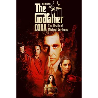 The Godfather, Coda: The Death of Michael Corleone (1990) 4K Vudu/FAH or 4K iTunes