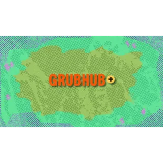 Grubhub+ 6 Months value of $59.00