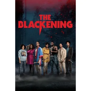 The Blackening 4K Vudu/FAH or 4K iTunes