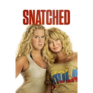 Snatched 4K iTunes or HD Moviesanywhere
