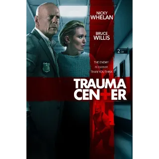 Trauma Center (2019) 4K Vudu/FAH or 4K iTunes