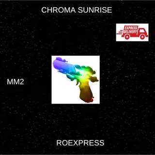 ✅ chroma sunrise mm2