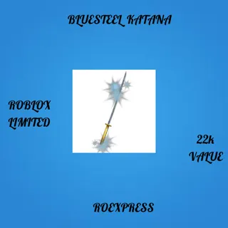 ✅ bluesteel katana (bk)