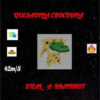 ✅  quesadilla crocodilo 42m ONE TIME OFFER💲