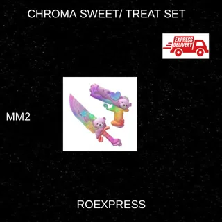 ✅ chroma treat set mm2